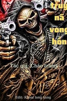 Lệnh Truy Nã Vong Hồn (1)