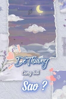 Dễ Thương Cũng Sai Sao (1)