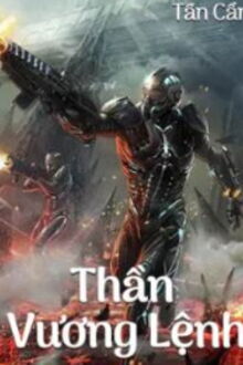 Thần Vương Lệnh (1)