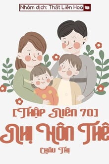 [Thập Niên 70] Nhị Hôn Thê