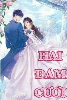 Hai Đám Cưới