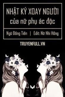 Nhật Ký Xoay Người Của Nữ Phụ Độc Ác (1)