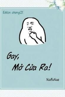 Tên Gay, Mau Mở Cửa
