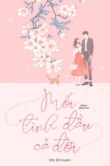 Mối Tình Đầu Cả Đời