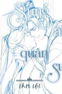 Sủng Ái Quân Sư