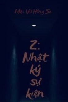 Z: Nhật Ký Sự Kiện