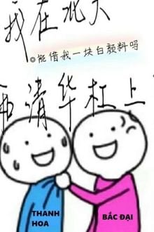 Ta Ở Bắc Đại Đánh Nhau Với Thanh Hoa