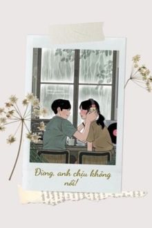 Đừng, Anh Chịu Không Nổi!