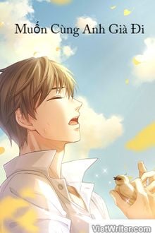 Muốn Cùng Anh Già Đi
