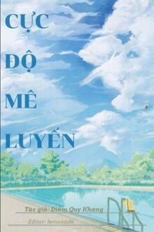 Cực Độ Mê Luyến