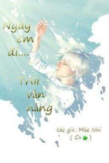 Ngày Em Đi Trời Vẫn Nắng