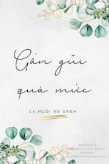 Gần Gũi Quá Mức