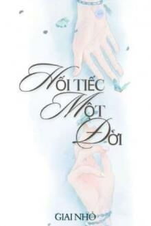 Hối Tiếc Một Đời