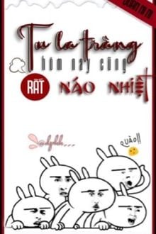 Tu La Tràng Hôm Nay Cũng Rất Náo Nhiệt