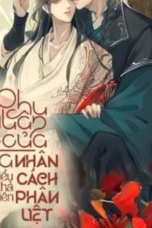 Phu Quân Của Ta Nhân Cách Phân Liệt