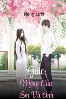 Giấc Mộng Của Em Và Anh