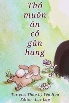 Thỏ Muốn Ăn Cỏ Gần Hang