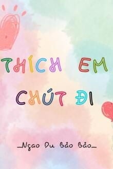 Thích Em Chút Đi
