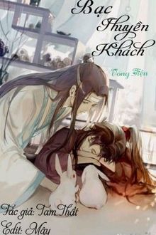 [Vong Tiện] Bạc Thuyền Khách
