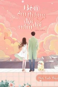 Bên Em Tháng Đổi Năm Dời