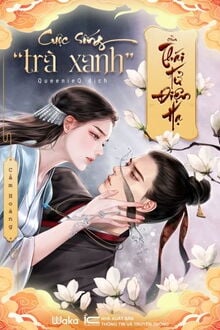 Cuộc Sống “Trà Xanh” Của Thái Tử Điện Hạ