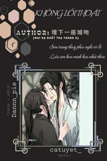 [Vong Tiện] Không Lối Thoát