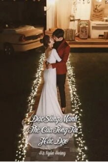 Đặc Sủng Manh Thê Của Tổng Tài Hắc Đạo