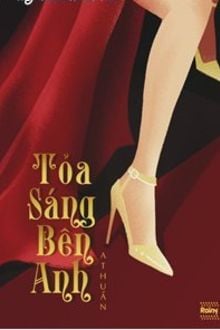 Tỏa Sáng Bên Anh