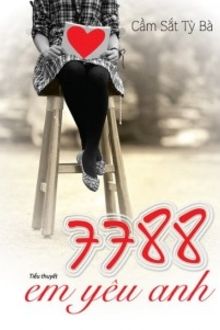 7788 Em Yêu Anh