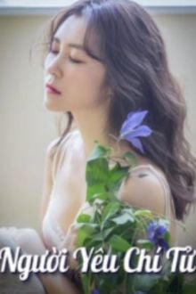 Người Yêu Chí Tử
