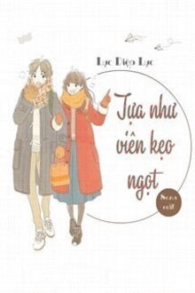 Tựa Như Viên Kẹo Ngọt